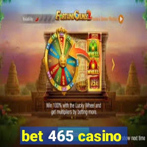 bet 465 casino